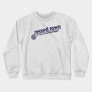 Record Town Defunct 80s Music Store Crewneck Sweatshirt